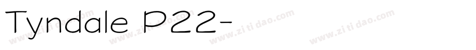 Tyndale P22字体转换